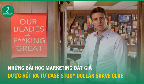 Những bài học Marketing đắt giá được rút ra từ case study Dollar Shave Club